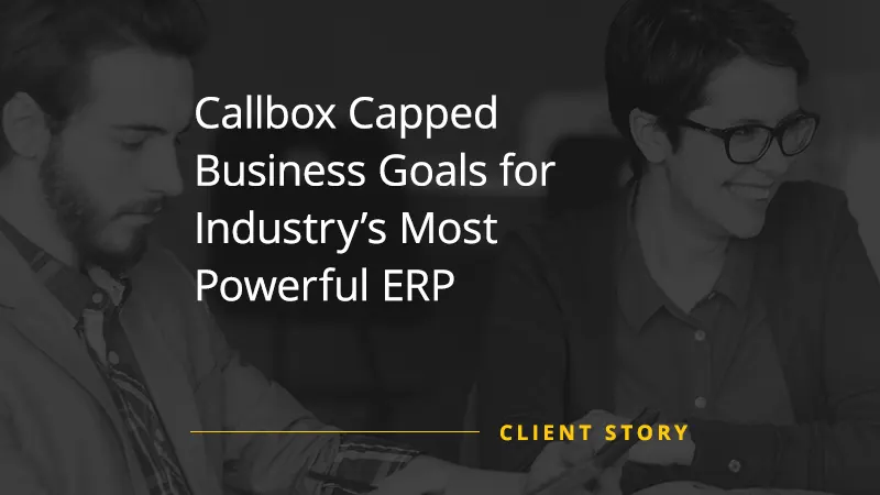 Callbox Capped Business Goals for Industry’s Most Powerful ERP