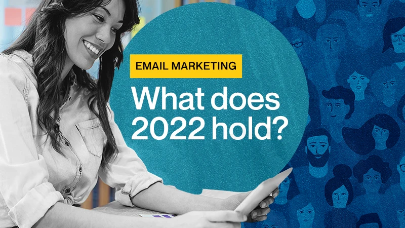 Email-marketing-What-does-2022-hold