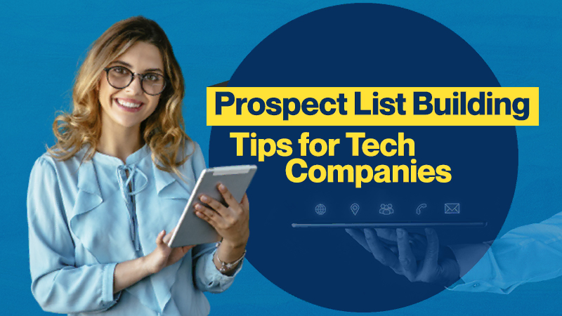 Prospect-List-Building-Tips-for-Tech-Companies