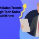 B2B-Tech-Sales-Trends-Every-High-Tech-Sales-Rep-Should-Know