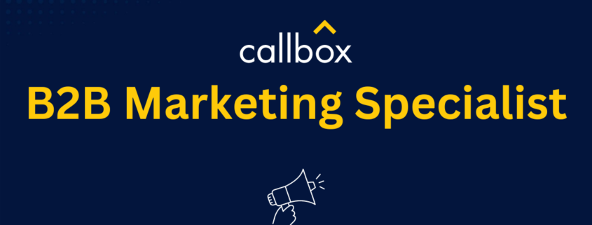 B2B Marketing Specialist and Callbox