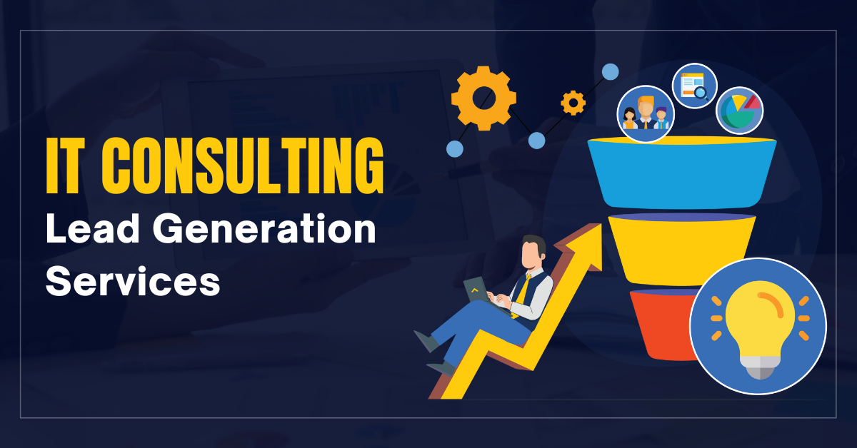 IT Consulting Lead Generation Services