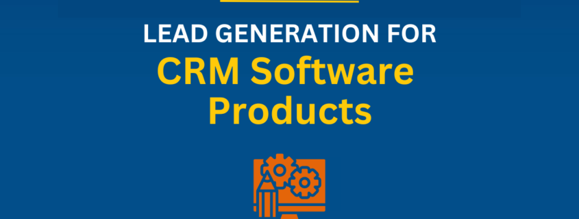 Lead Generation Services for CRM Software Products
