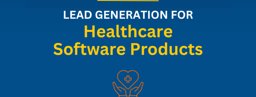Lead Generation Services for Healthcare Software Companies