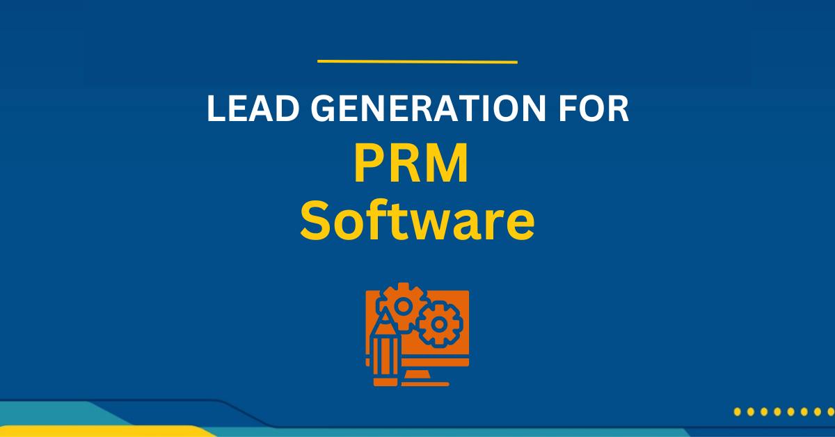 Lead Generation Services for PRM Software