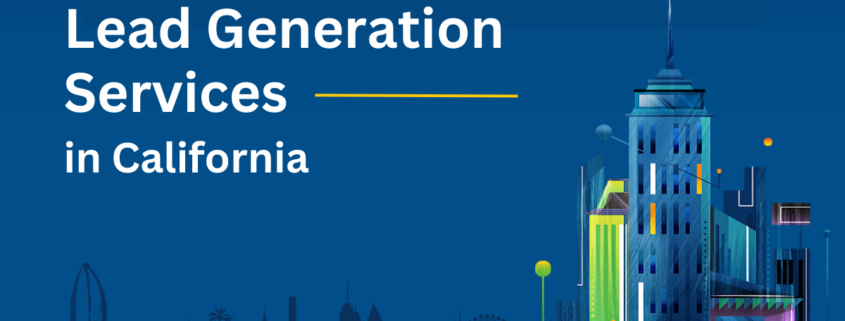 Lead Generation Services in California