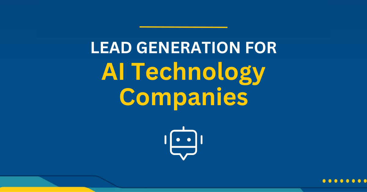 Lead Generation for AI Technology Companies