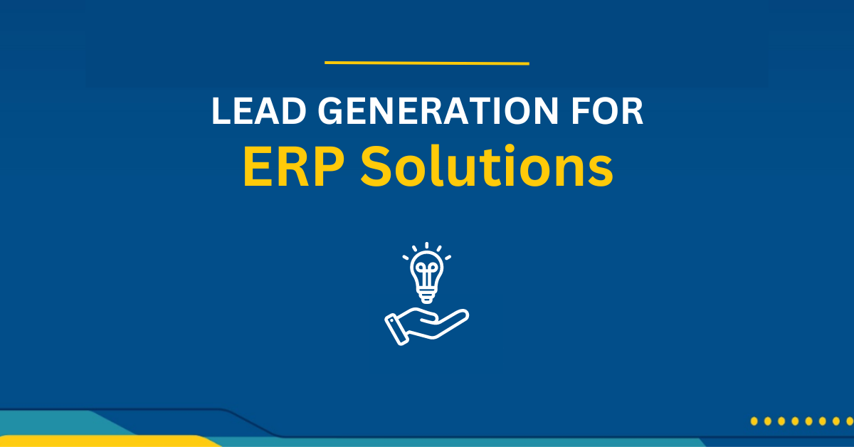 Lead Generation for ERP Solutions