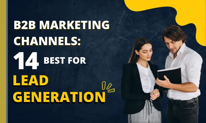 B2B Marketing Channels