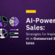 AI-Powered Sales Strategies for Implementing AI in Outsourced Software Sales