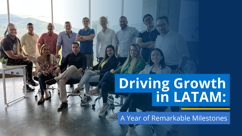 Driving Growth in LATAM A Year of Remarkable Milestones