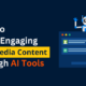 How to Write Engaging Social Media Content through AI Tools