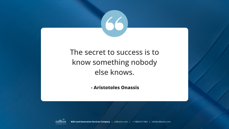 quote about th secret to success from Aristotoles Onassis