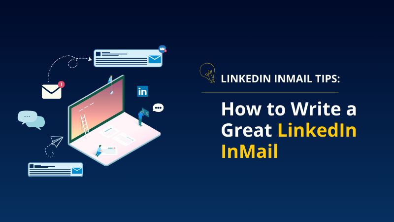 LinkedIn InMail Tips How to Write a Great LinkedIn InMail