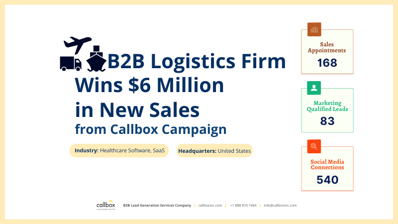 Callbox lead generation campaign wins six million dollars for a logistics firm