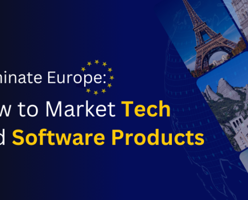 Dominate Europe How to Market Tech and Software Products