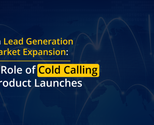 From Lead Generation to Market Expansion The Role of Cold Calling in Product Launches (1)