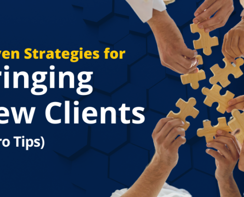 Proven Strategies for Bringing New Clients (+ Pro Tips)