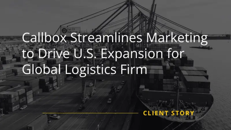 Callbox Streamlines Global Logistics Firm