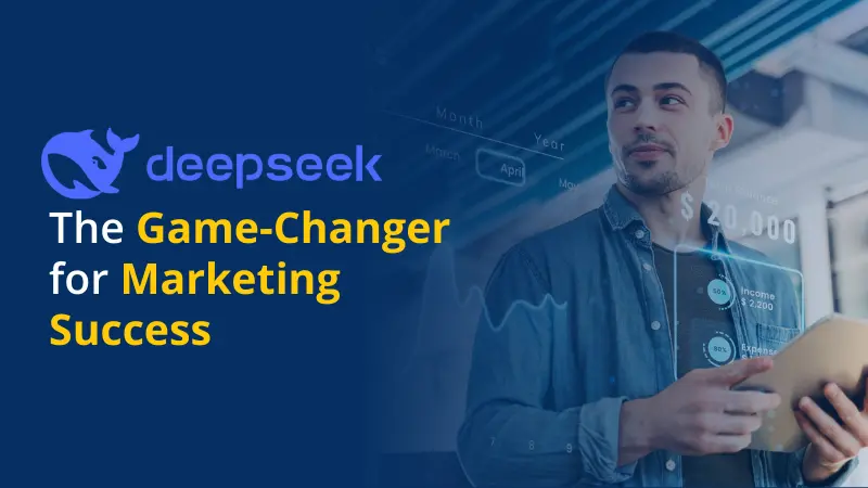 Deepseek-AI-The-Game-Changer-for-Marketing-Success.webp