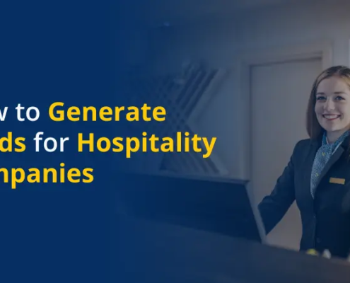 How to Generate Leads for Hospitality Companies