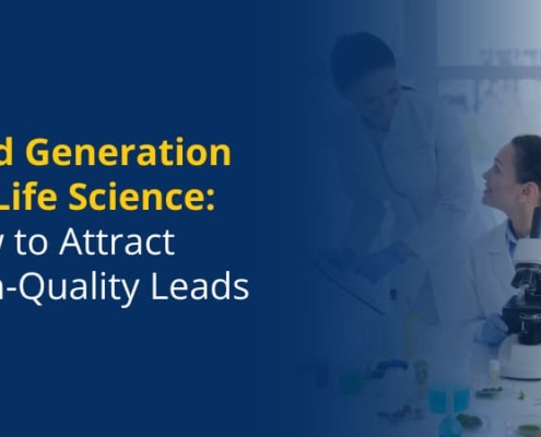 Lead Generation for Life Science How to Attract High-Quality Leads