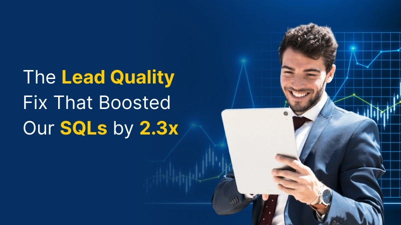 Lead Quality Boosts SQL Featured