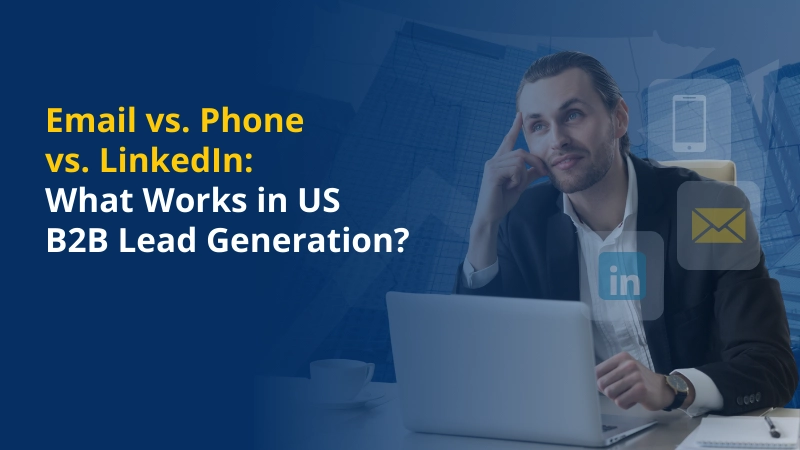 Email vs. Phone vs. Linkedin Featured