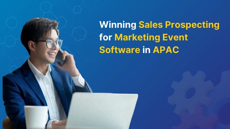 Winning Sales Prospect Event Marketing APAC