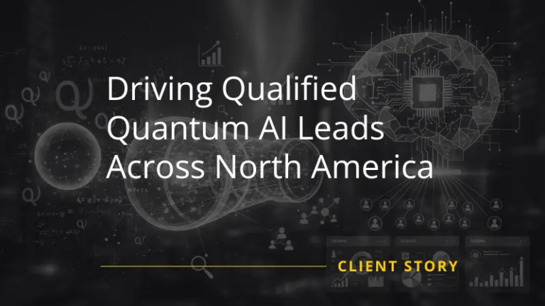 Driving Qualified Quantum AI Leads Across North America