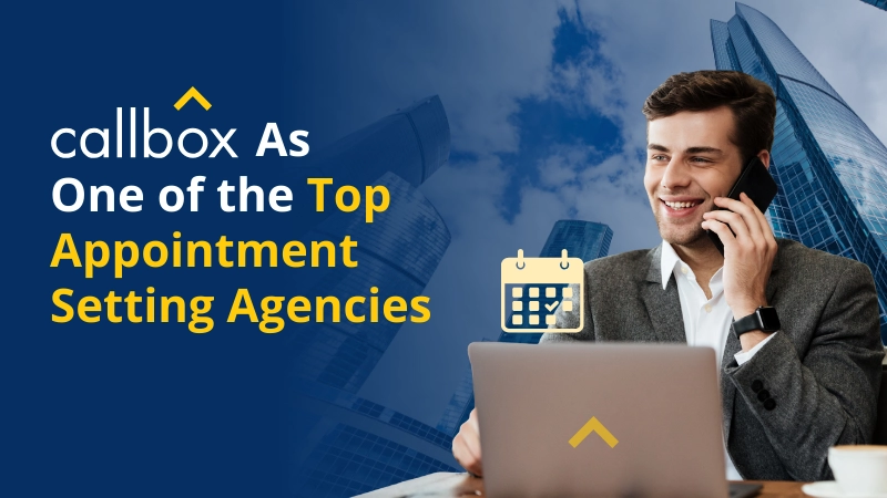 Callbox Ranks Among Top B2B Appointment Setting Agencies