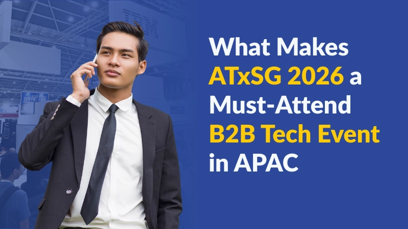 ATxSG 2026 a Must-Attend B2B Tech Event in APAC