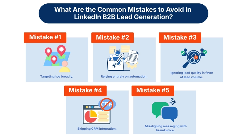 What Are the Common Mistakes to Avoid in LinkedIn B2B Lead Generation