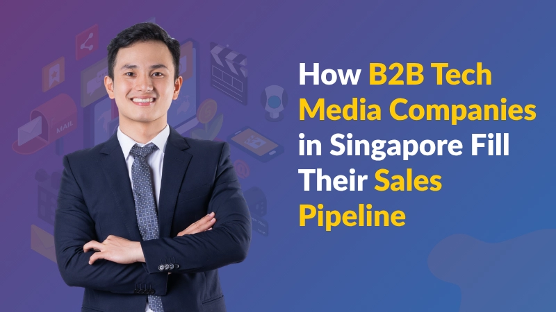 B2B Tech Media Companies in Singapore Featured