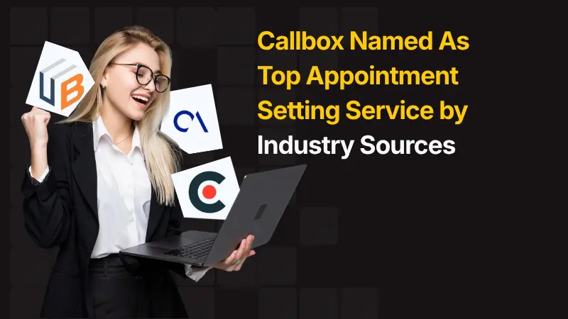 Callbox Named As Top Appointment Setting Service by Industry Sources