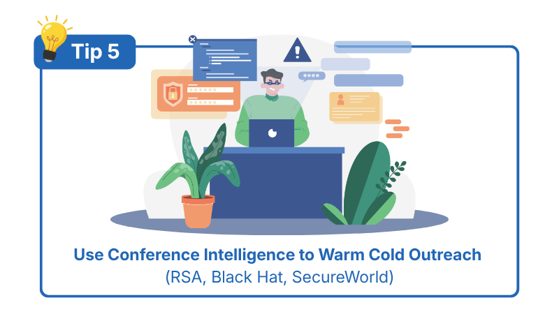 Tip 5: Use Conference Intelligence to Warm Cold Outreach