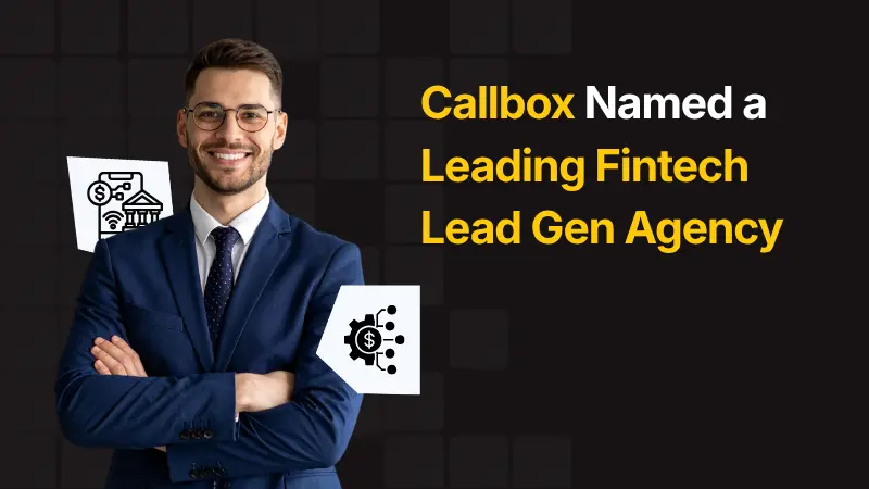 Callbox Named a Leading Fintech Lead Gen Agency