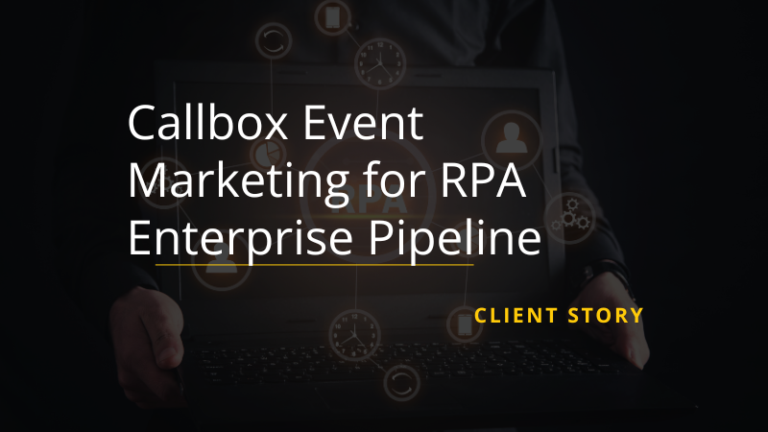 Callbox Event Marketing for RPA Enterprise Pipeline