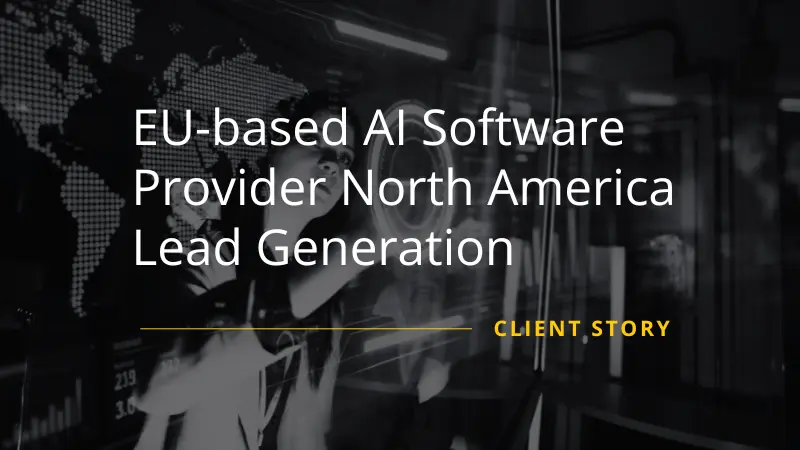 EU-based AI Software Provider North America Lead Generation