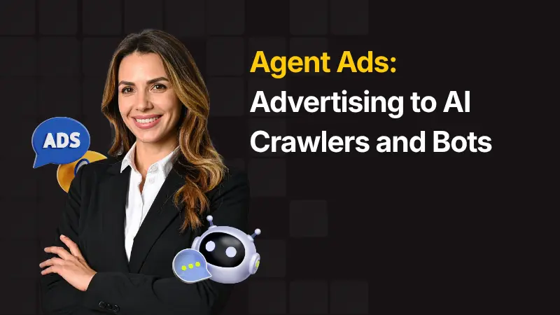 Agent Ads Advertising to AI Crawlers and Bots