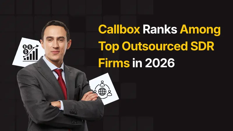 Callbox Ranks Among Top Outsourced SDR Firms in 2026