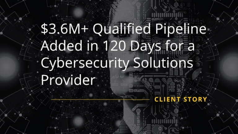 Cybersecurity Solutions Provider Pipeline Growth - Callbox Case Study